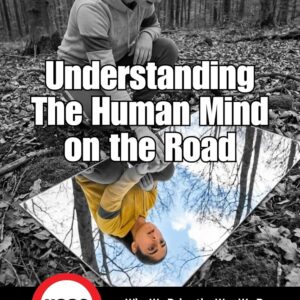 Understanding the Human Mind on the Road